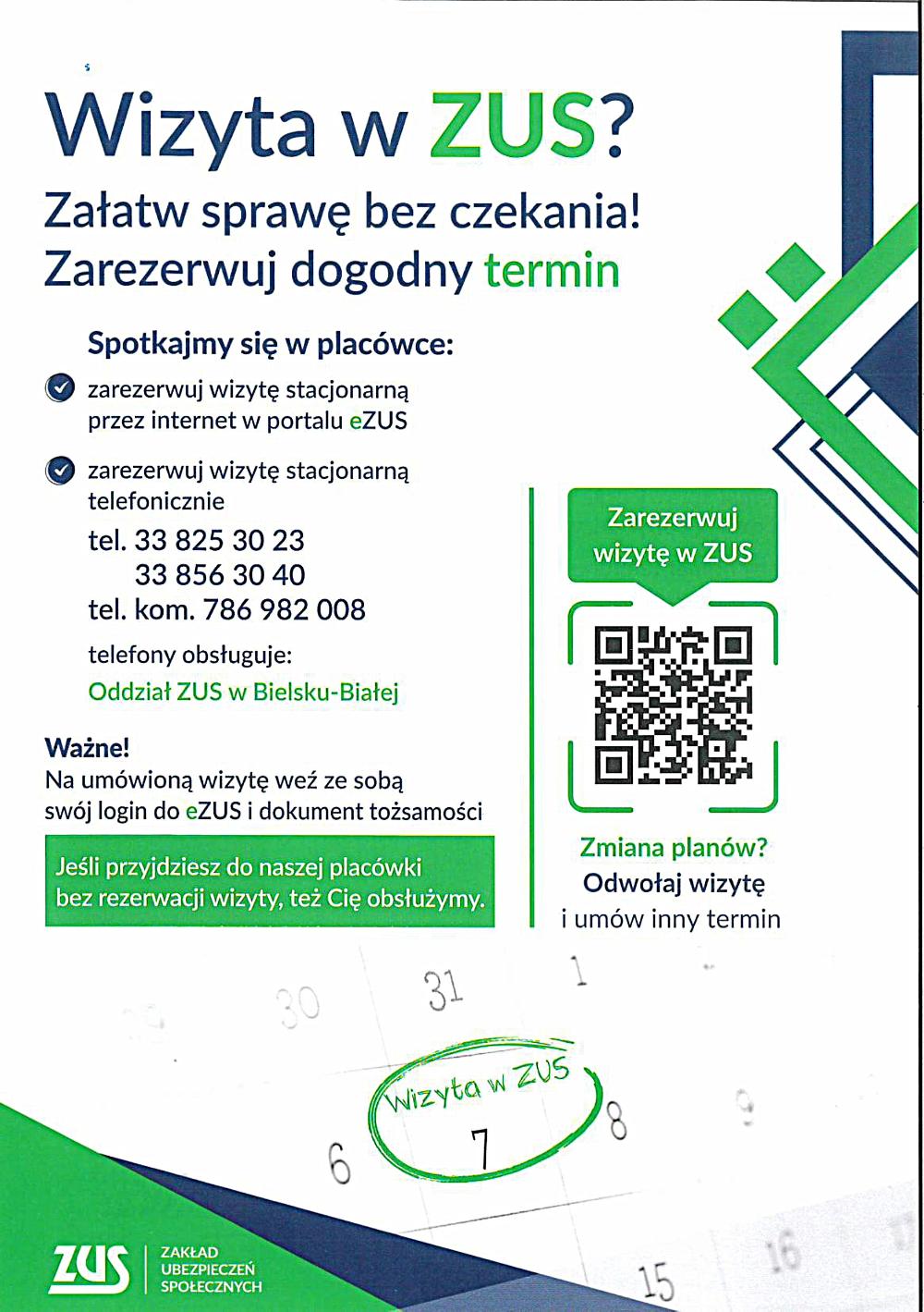 Ulotka ZUS z informacjami o rezerwacji wizyt stacjonarnych i e-wizyt. Zawierają instrukcje zapisów, dane kontaktowe oraz kody QR do rezerwacji terminu.